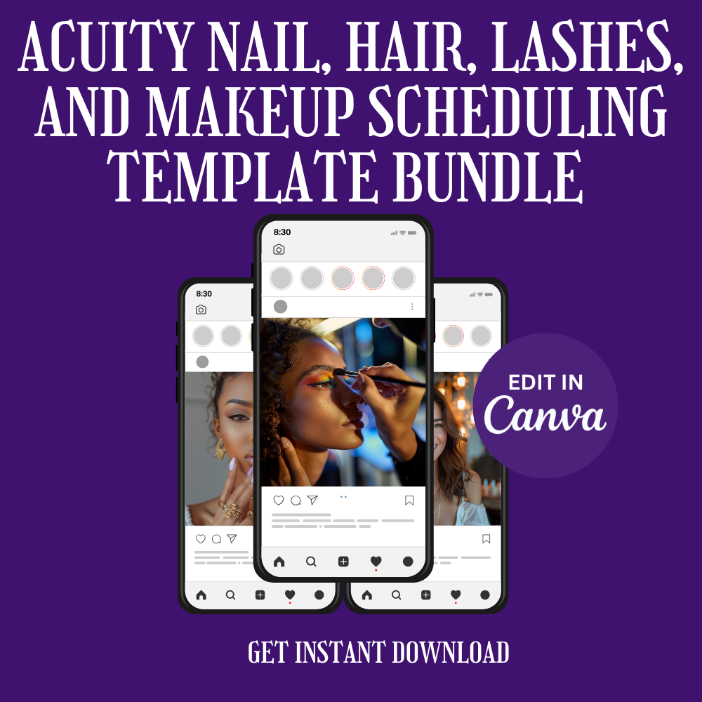 Acuity Nail, Hair, Lashes, and Makeup Scheduling Template Bundle