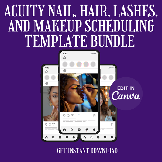 Acuity Nail, Hair, Lashes, and Makeup Scheduling Template Bundle