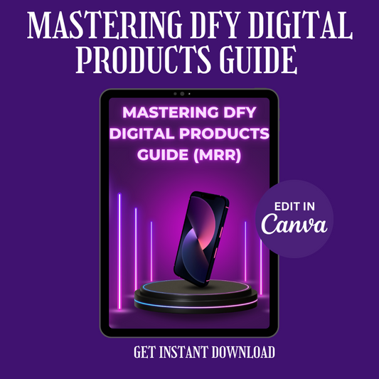 Mastering DFY Digital Products Guide (MRR)